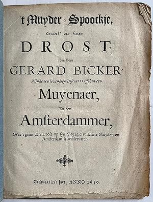 [Pamphlet, 1650, Golden Age] 't Muyder Spoockje, ontdeckt aen haren Drost den Heer Gerard Bicker,...