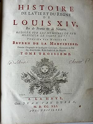 [French history, Lodewijk de 14e, 1740-1741] Three volumes: Histoire de la vie et du regne de Lou...