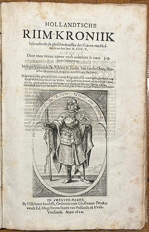 [Rare early edition, 1620, Melis Stoke] Hollandtsche Riim-Kroniik. Inhoudende de gheschiedenissen...