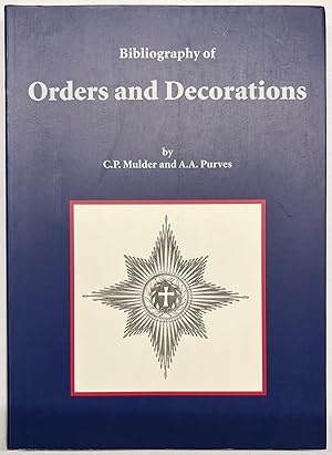 Numismatics, 1999, Medals | Bibliography of Orders and Decorations, Odense: Odense University Pre...