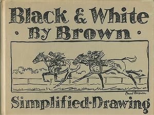 Black & White by Brown; Simplified Drawing