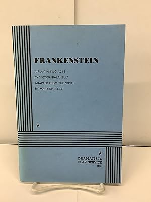 Frankenstein, A Play in Two Acts