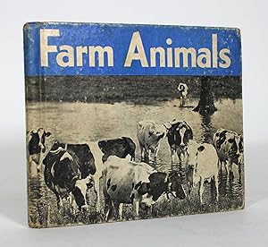 Farm Animals: Photographs and Descriptions of 100 Important Farm Animals