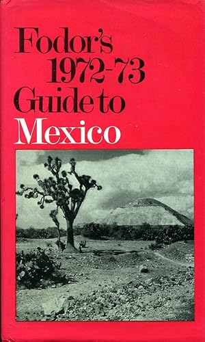 Fodor's 1972-73 Guide to Mexico