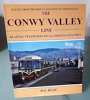 Conway Valley Line: Blaenau Ffestiniog to Llandudno Junction (Scenes From the Past 12)