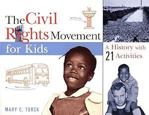 The Civil Rights Movement for Kids: A History with 21 Activities