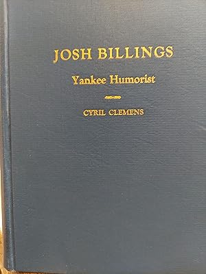 Josh Billings, Yankee Humorist