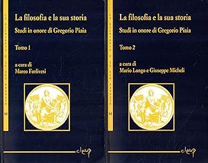 La filosofia e la sua storia : studi in onore di Gregorio Piai (2 tomi)