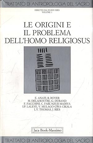 1: Le origini e il problema dell'homo religiosus