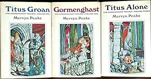 Gormenghast Triology: Titus Groan, Volume One; Gormenghast, Volume Two; and Titus Alone, Volume T...