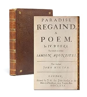 Paradise Regain'd. A Poem. In IV Books. To which is added Samson Agonistes