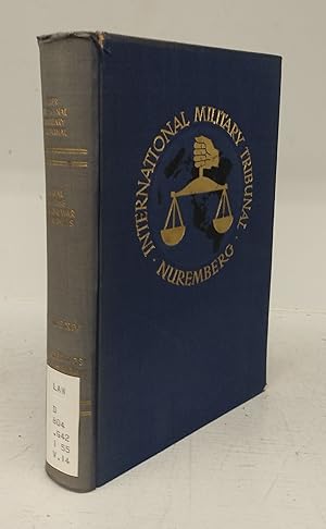 Trial of the Major War Criminals before the International Military Tribunal, Nuremberg, 14 Novemb...