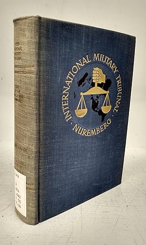 Trial of the Major War Criminals before the International Military Tribunal, Nuremberg, 14 Novemb...