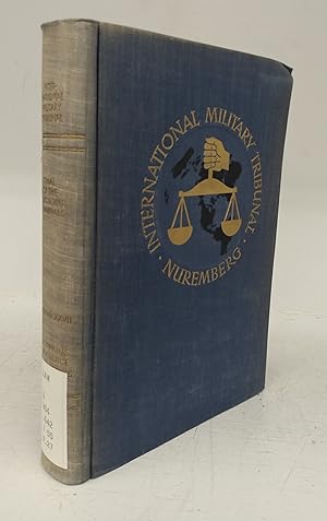 Trial of the Major War Criminals before the International Military Tribunal, Nuremberg, 14 Novemb...
