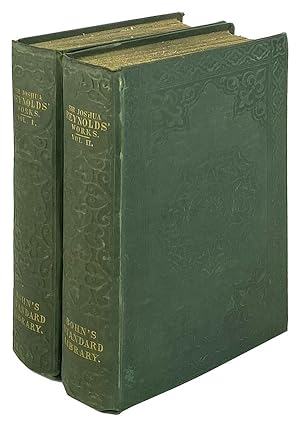 The Literary Works of Sir Joshua Reynolds, first president of the Royal Academy. To which is pref...