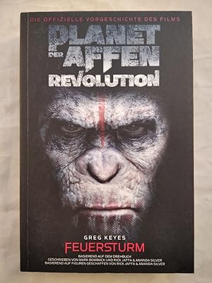 Planet der Affen: Revolution - Feuersturm: Die offizielle Vorgeschichte des Films.