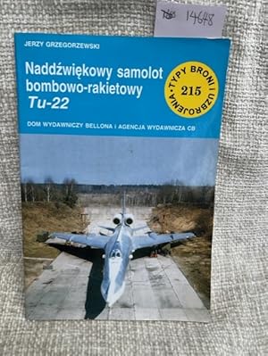 Naddzwiekowy samolot bombowo - rakietowy TU-22 /TBU-215
