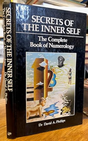 Secrets of the Inner Self: The Complete Book of Numerology