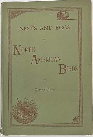 Egg Check List and Key to the Nests and Eggs of North American Birds, Second Edition Revised and ...