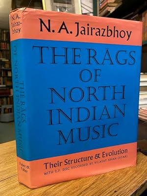 The Rags of North Indian Music: Their Structure and Evolution