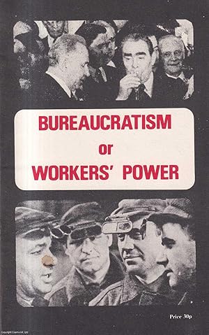 Bureaucratism or Workers' Power. Published by Militant 1975.