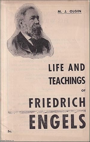The Life and Teachings of Frederich Engels. Published by Workers Library Publishers.