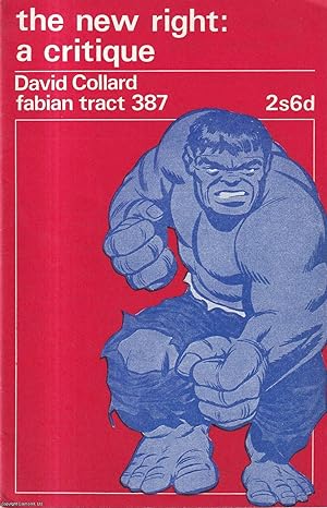 The New Right: a Critique. Fabian Tract No. 387. Published by Fabian Society 1968.