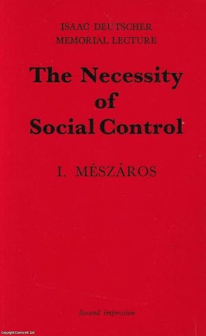 The Necessity of Social Control. Published by Merlin Press 1972.