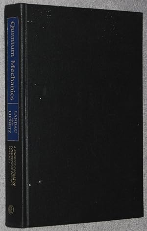 Quantum mechanics (A shorter course of theoretical physics ; volume 2)