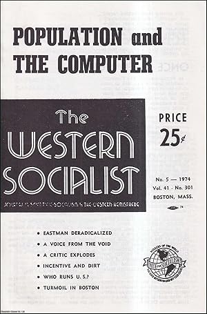 Population and the Computer, and other articles: Issue No. 5 of the Western Socialist, 1974.