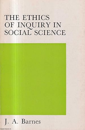 The Ethics of Inquiry in Social Science. Three Lectures. Published by Oxford University Press 1977.