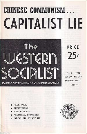 Chinese Communism.Capitalist Lie, and other articles: Issue No. 3 of the Western Socialist, 1972.