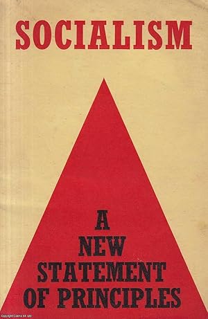 Socialism: a New Statement of Principles. Published by Socialist Union 1952.