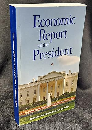 Economic Report of the President Transmitted to the Congress February 2004