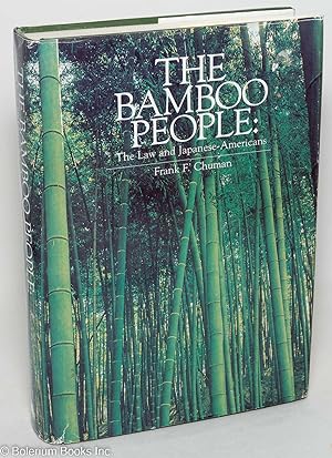Bamboo people: the law and Japanese-Americans