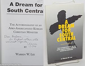 A dream for South Central: the autobiography of an Afro-Americanized Korean Christian minister