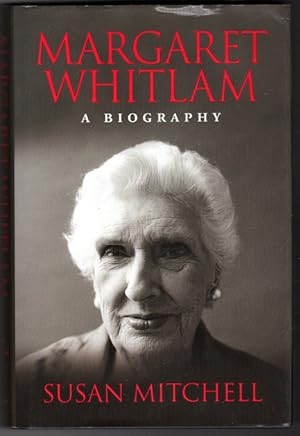 Margaret Whitlam: A Biography by Susan Mitchell