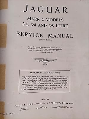 Jaguar Service Manual - Mark 2 Models 2-4, 3-4 and 3-8 Litre Service Manual 4th Edition