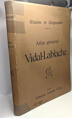Atlas général - VIdal-Lablache - Nouvelle édition conforme aux traités de Paix - 420 Cartes et Ca...