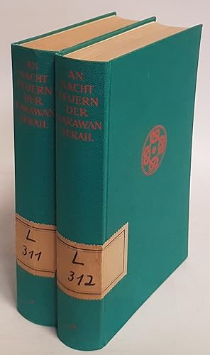 An Nachtfeuern der Karawan-Serail: Märchen und Geschichten alttürkischer Nomaden (2 Bände KOMPLETT)
