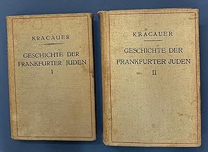 GESCHICHTE DER JUDEN IN FRANKFURT A.M. (1150-1824) 2 Volumes.