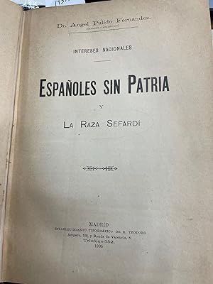 ESPANOLES SIN PATRIA Y LA RAZA SEFARDI.( INTERESES NACIONALES)