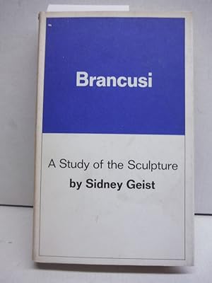 Brancusi: A Study of the Sculpture