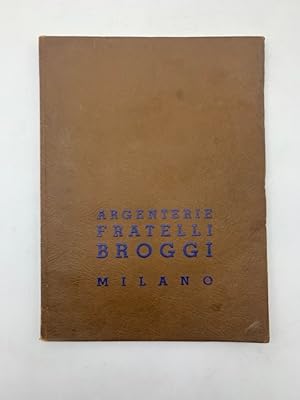 Fabbrica d'argenteria Broggi, Milano. Album generale degli oggetti in argenteria galvanica (metal...