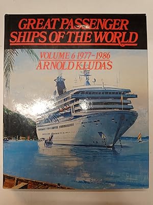 Great passenger ships of the world - Volume 6 : 1977-1986