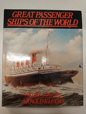Great passenger ships of the world - Volume 1 : 1858-1912