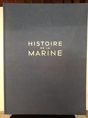 Histoire de la marine - Tome premier et second