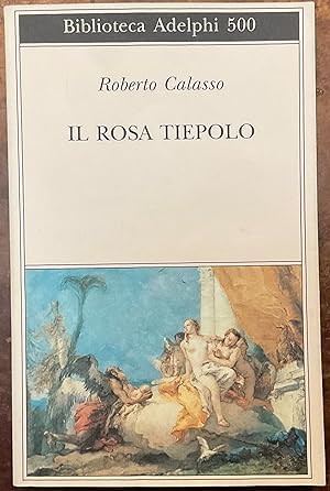 Il rosa Tiepolo. Prima edizione