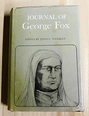 Journal of George Fox; A Revised Edition