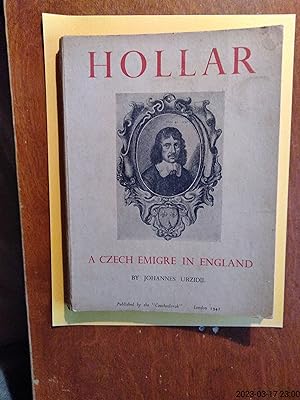 Hollar: A Czech Emigre in England (Only Signed Copy)
